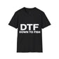 "Down to Fish" T-Shirt for Anglers