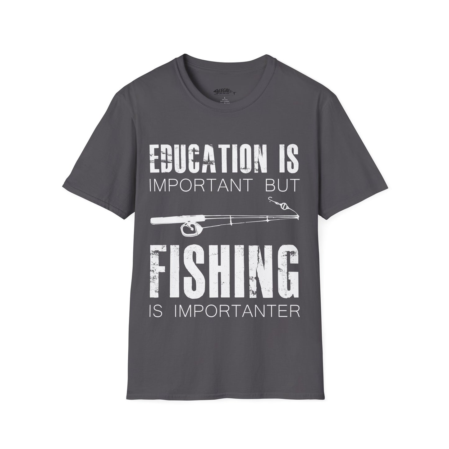 "Education is Important" T-Shirt for Anglers