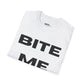 Bite Me T-Shirt (jig)