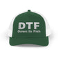 DTF - "Down to Fish" Snapback Trucker Cap