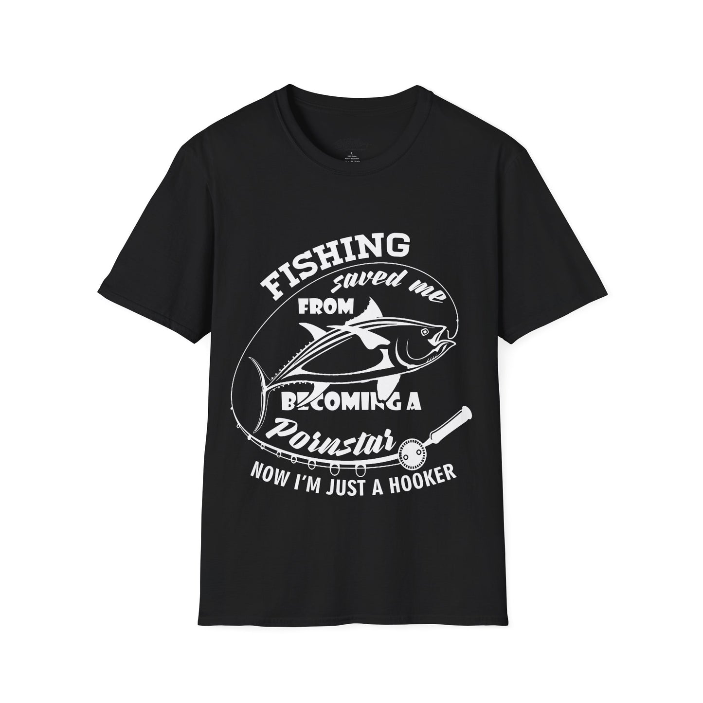 "Now I am Just a Hooker" T-Shirt for Anglers