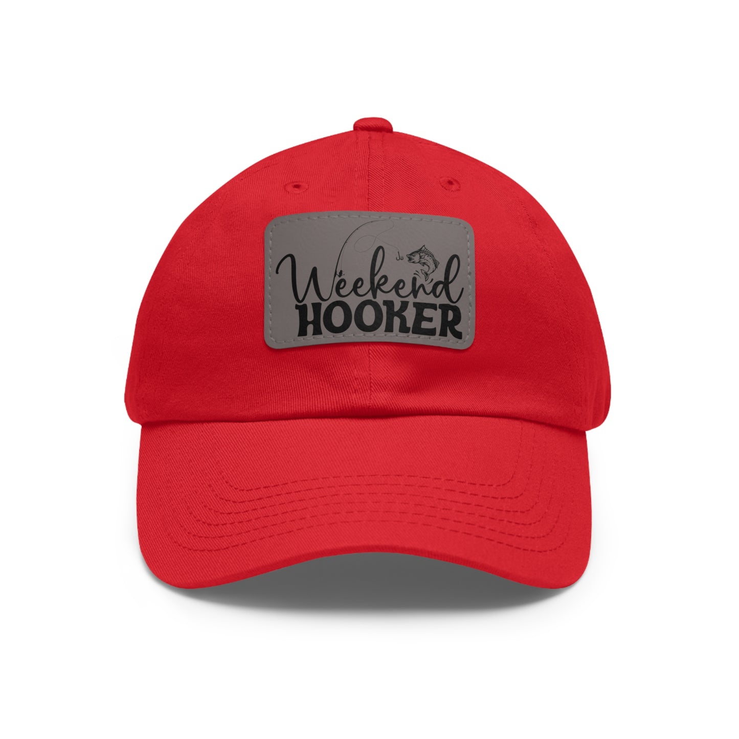 Weekend Hooker - Dad Hat with Leather Patch