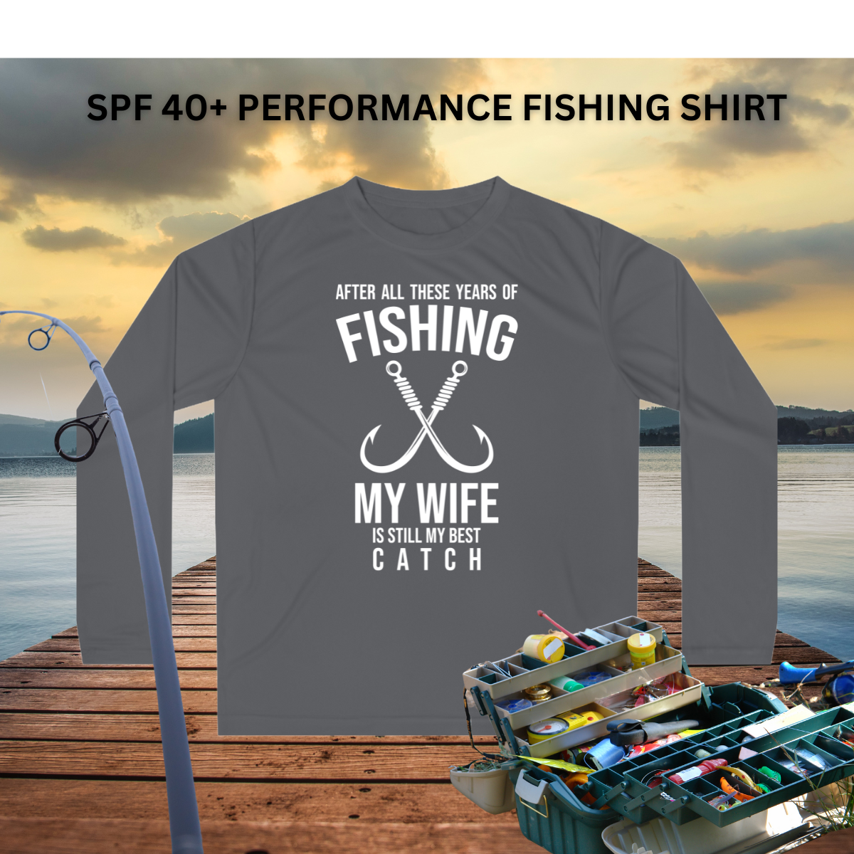 Greatest Catch Performance Fishing Shirt