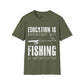 "Education is Important" T-Shirt for Anglers