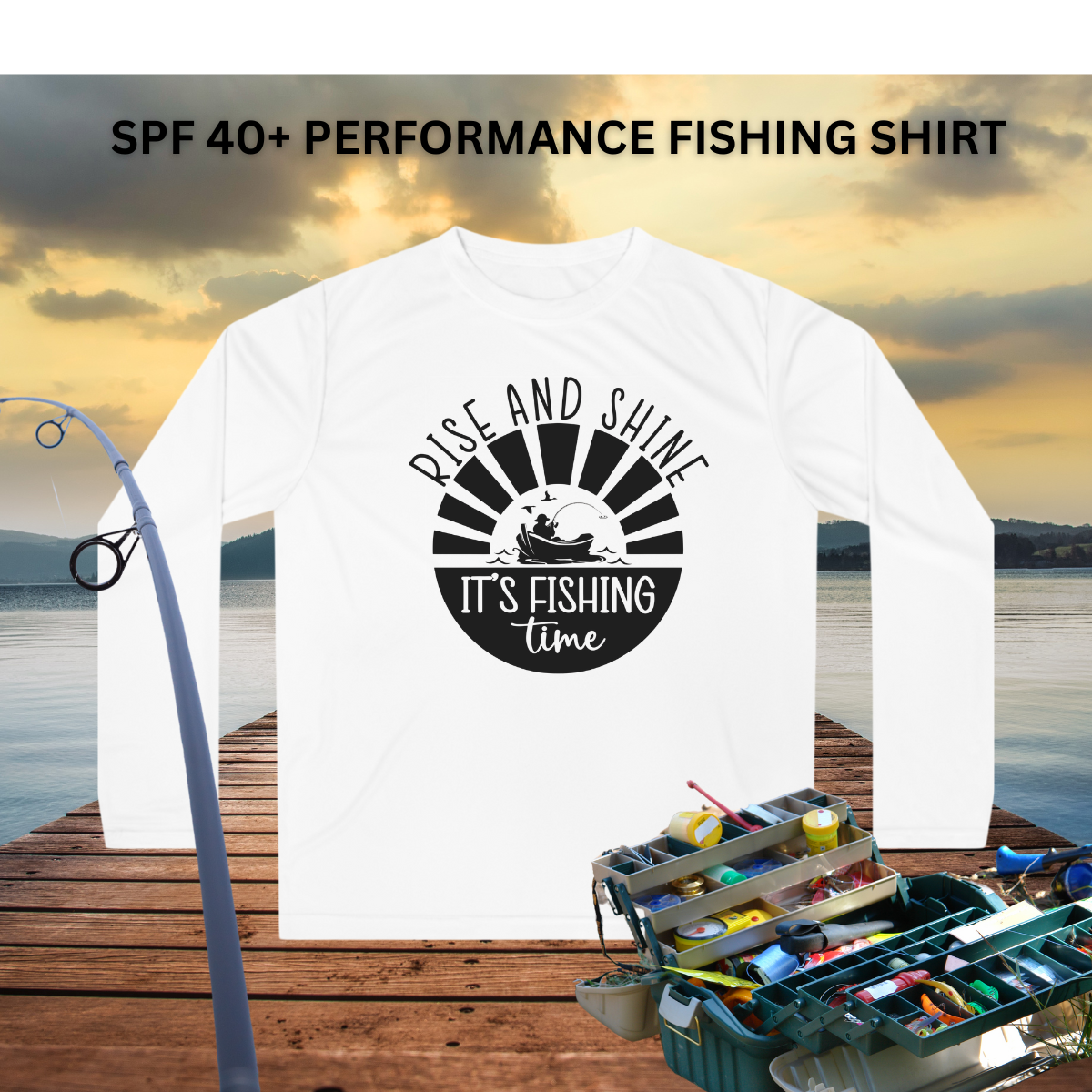 Rise and Shine Performance Fishing Shirt