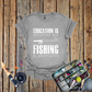 Fishing is Imprortanter T-Shirt