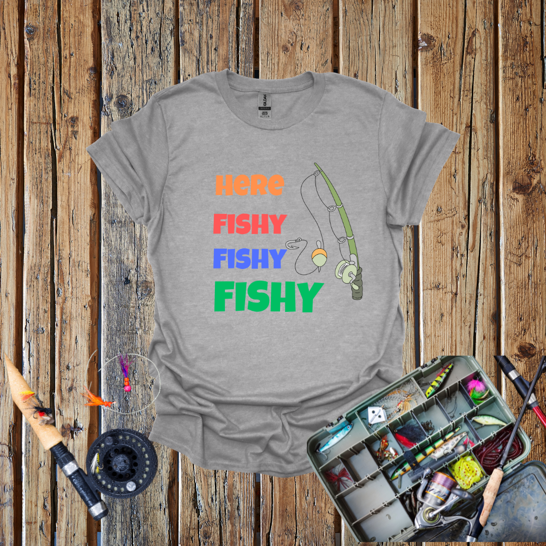 Here Fishy Fishy T-Shirt