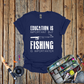 Fishing is Imprortanter T-Shirt