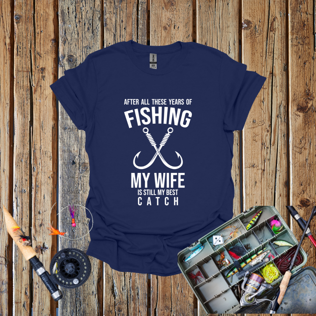 Best Catch T-Shirt