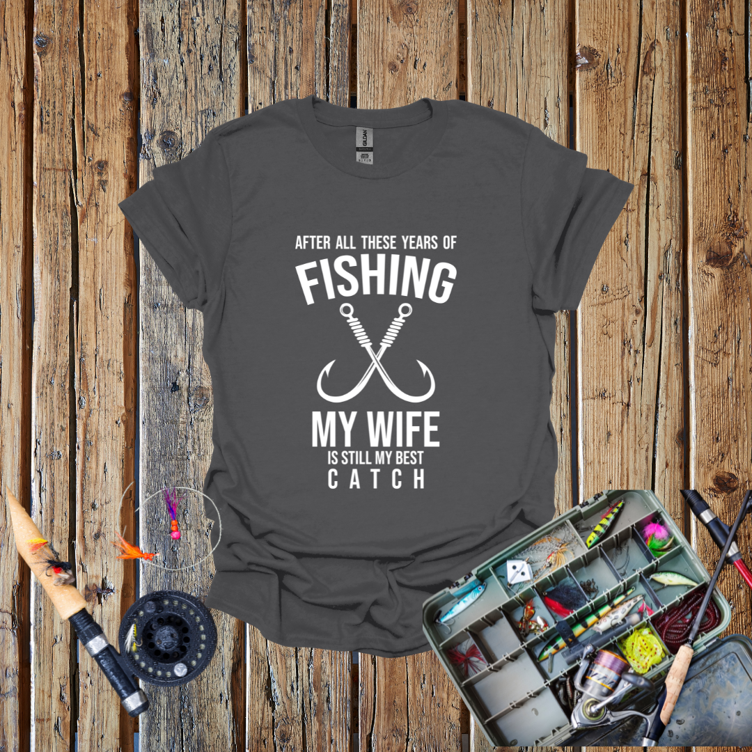 Best Catch T-Shirt