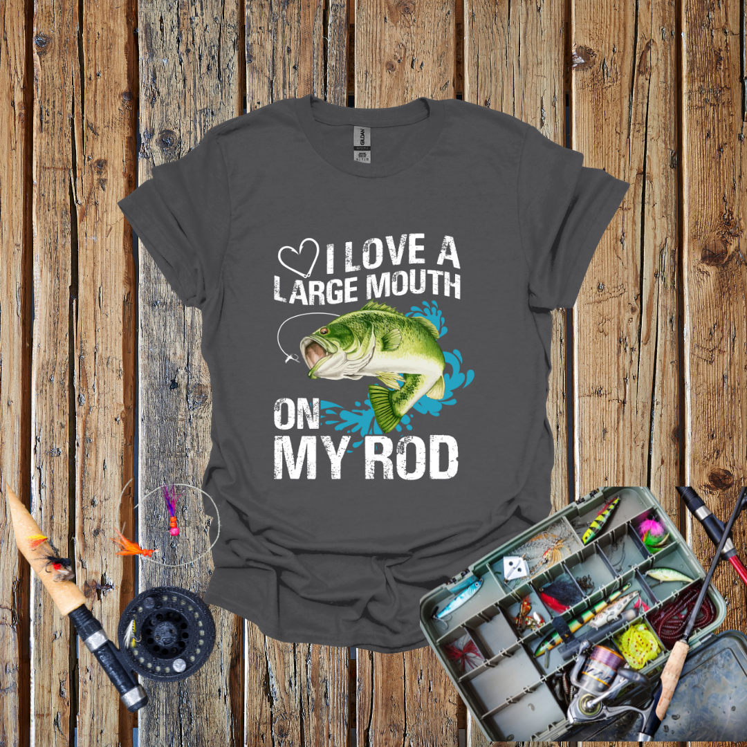 Large Mouth On My Rod T-Shirt