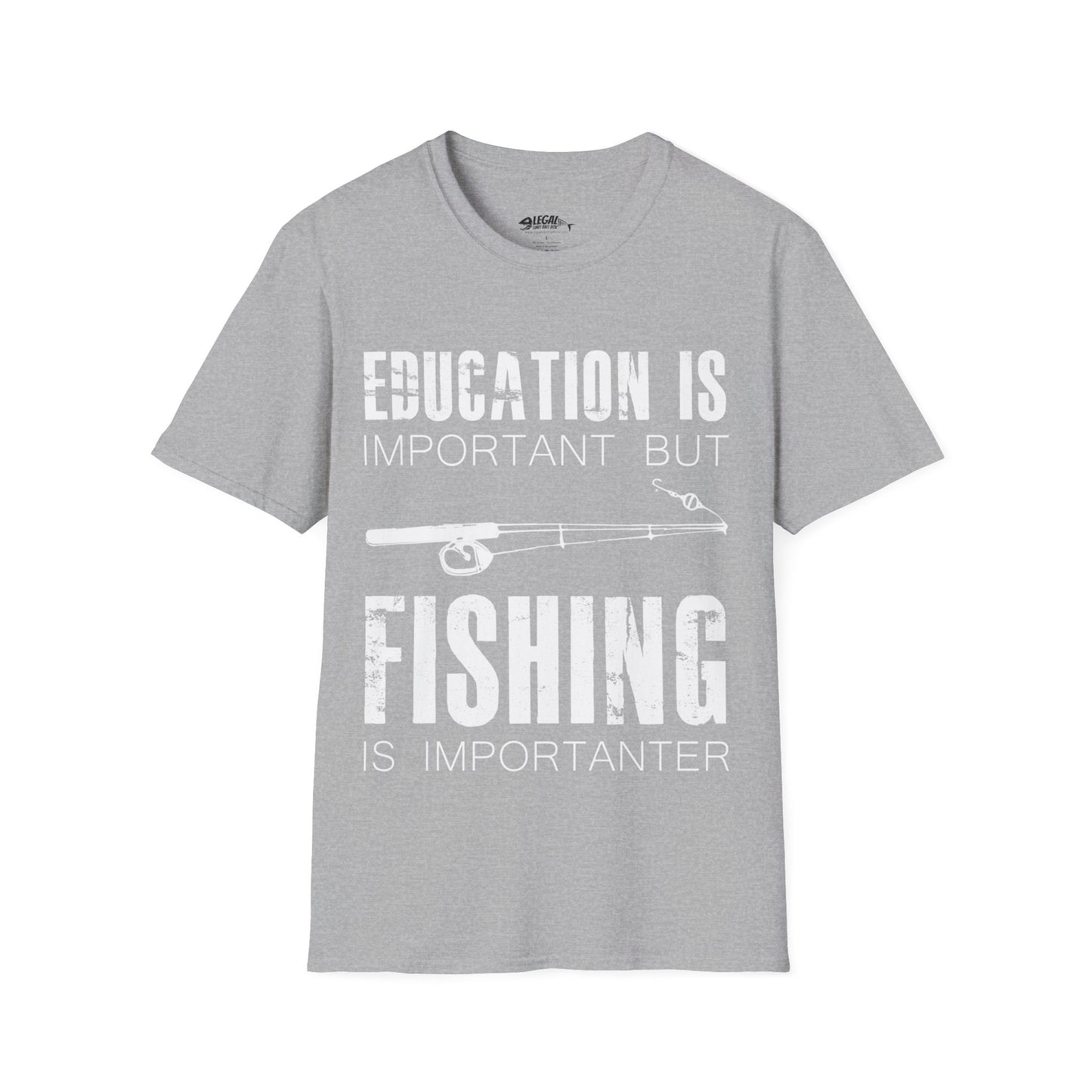 "Education is Important" T-Shirt for Anglers