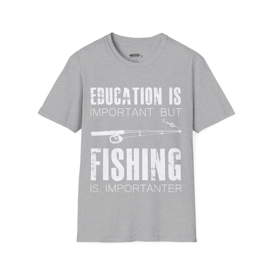 "Education is Important" T-Shirt for Anglers