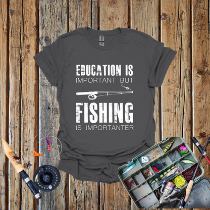 Fishing is Imprortanter T-Shirt